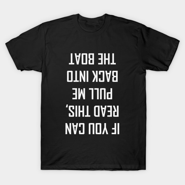 If you can read this T-Shirt by MissSwass